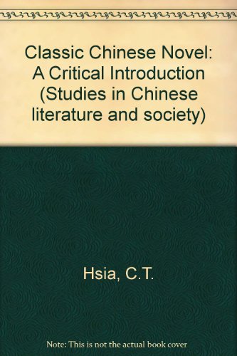 Stock image for The Classic Chinese Novel: A Critical Introduction for sale by dsmbooks