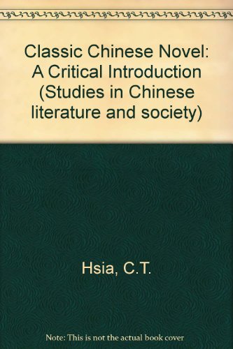 9780253174833: Classic Chinese Novel: A Critical Introduction