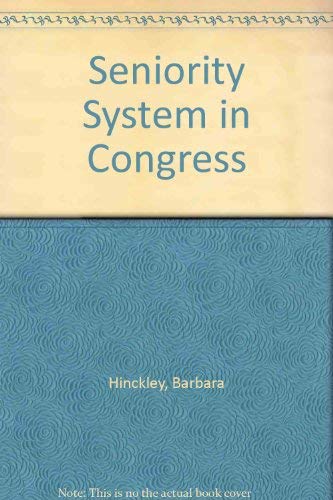 Imagen de archivo de Seniority System in Congress a la venta por Better World Books