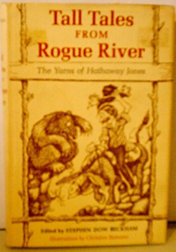 9780253186546: Tall tales from Rogue River;: The yarns of Hathaway Jones
