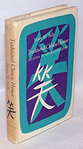 Stock image for Traditional Chinese Humor : A Study in Art and Literature for sale by Better World Books: West