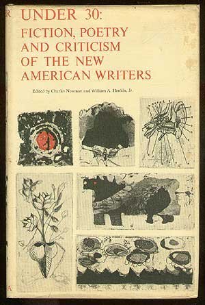 Stock image for Under 30: Fiction, Poetry and Criticism of the New American Writers for sale by Redux Books