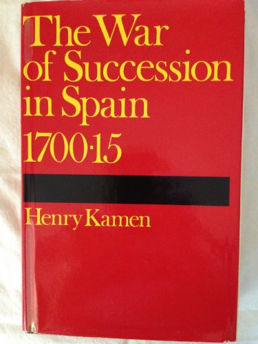 Beispielbild fr The War of Succession in Spain, 1700-15 zum Verkauf von Better World Books