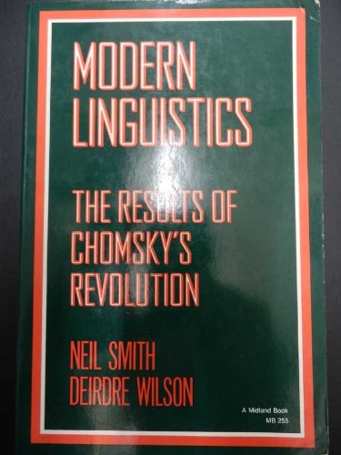 Stock image for Modern Linguistics: The Results of Chomsky's Revolution for sale by Irish Booksellers