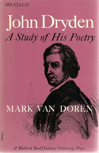 Beispielbild fr John Dryden : A Study of His Poetry zum Verkauf von Better World Books