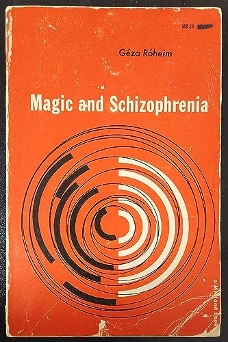 Imagen de archivo de Magic and Schizophrenia a la venta por FOLCHATT