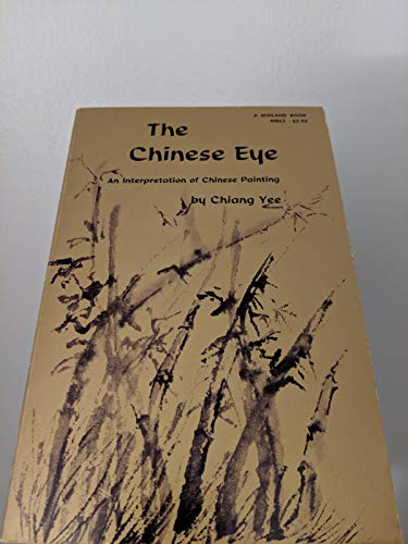 Beispielbild fr The Chinese Eye zum Verkauf von Better World Books