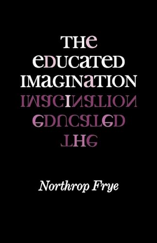 9780253200884: The Educated Imagination