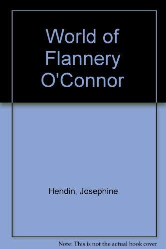 The World of Flannery O'Connor