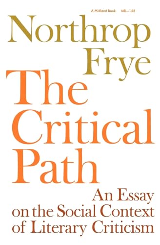 9780253201584: Critical Path: An Essay on the Social Context of Literary Criticism (Midland Books)