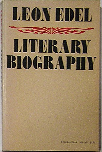 Literary Biography - Leon Edel