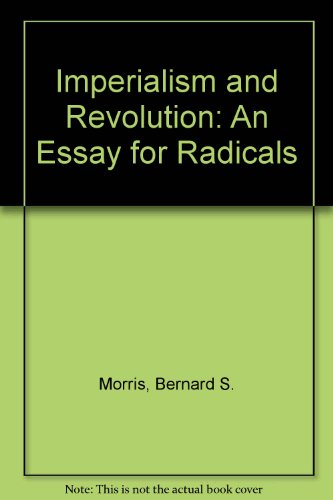 Imperialism and Revolution-an Essay for Radicals