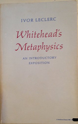 Beispielbild fr Whitehead's metaphysics: An introductory exposition zum Verkauf von Books From California