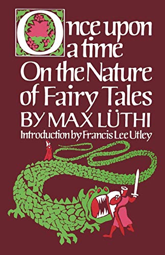 Imagen de archivo de Once Upon a Time: On the Nature of Fairy Tales a la venta por Seattle Goodwill