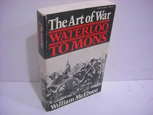 Stock image for Art of War: Waterloo to Mons (Midland Books: No. 214) for sale by Wonder Book