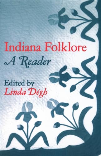 Imagen de archivo de Indiana Folklore : A Reader a la venta por Better World Books