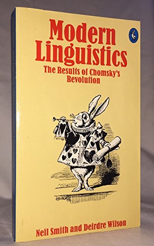 Imagen de archivo de Modern Linguistics the Results of Chomsky's Revolution a la venta por Wonder Book