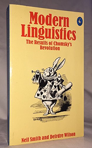 Stock image for Modern Linguistics the Results of Chomsky's Revolution for sale by Wonder Book