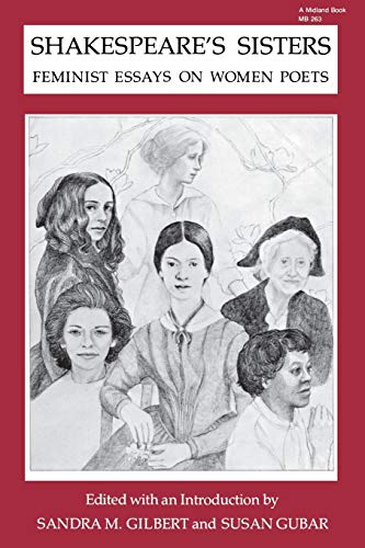 Beispielbild fr Shakespeare's Sisters: Feminist Essays on Women Poets zum Verkauf von ThriftBooks-Atlanta