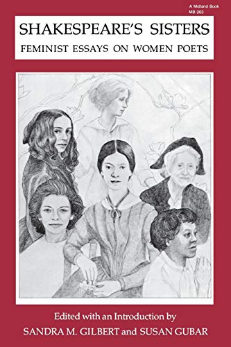 Imagen de archivo de Shakespeare's Sisters: Feminist Essays on Women Poets a la venta por ThriftBooks-Atlanta