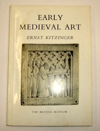 Early Medieval Art, Revised Edition: With Illustrations from the British Museum Collection