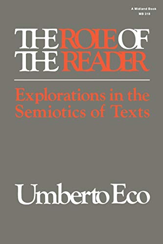 9780253203182: The Role of the Reader: Explorations in the Semiotics of Texts