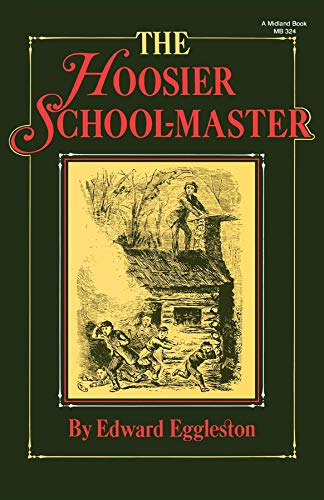 9780253203243: The Hoosier School-Master (Library of Indiana Classics)