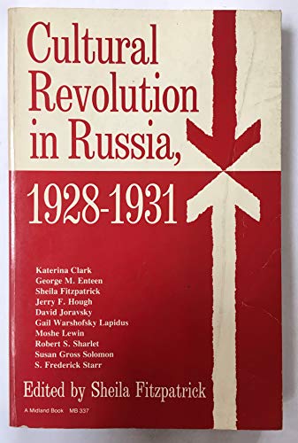 Stock image for Cultural Revolution in Russia, 1928-1931 (Studies of the Russian Institute - A Midland Book) (Volume 337) for sale by Anybook.com