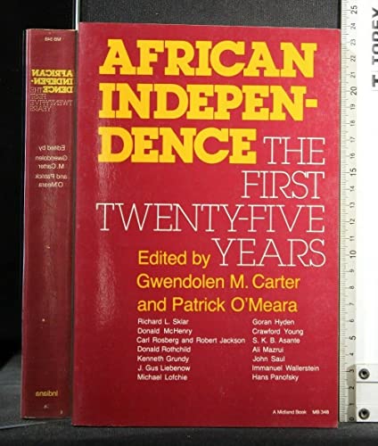 Stock image for African Independence: The First Twenty-Five Years (Midland Bks: No. 348) for sale by Wonder Book