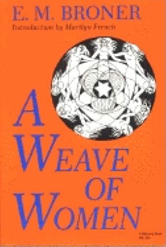 Beispielbild fr A Weave of Women zum Verkauf von Better World Books