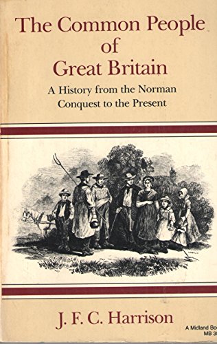 9780253203571: The Common People of Great Britain: A History from the Norman Conquest to the Present (MIDLAND BOOK)