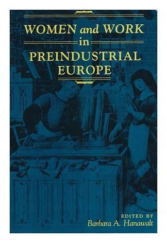 Women and Work in Preindustrial Europe: No.367 (A Midland Book)