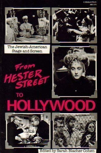 Stock image for From Hester Street to Hollywood: Jewish-American Stage and Screen for sale by Anybook.com