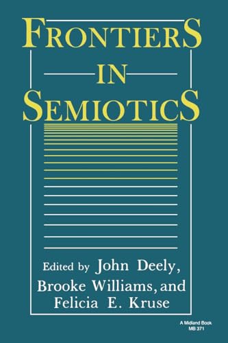 9780253203717: Frontiers in Semiotics (A Midland Book) (Theories of Representation and Difference)