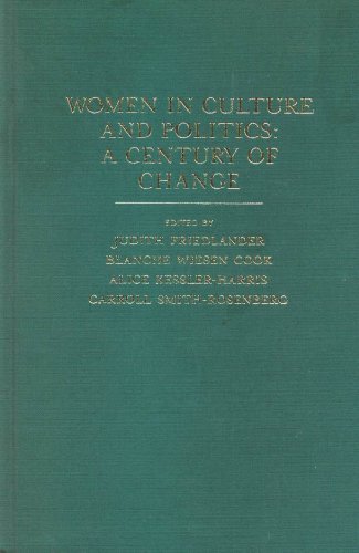 Stock image for Women in Culture and Politics Friedlander, Judith (editor); Cook, Blanche Wiesen (editor); Kessler-Harris, Ali for sale by GridFreed