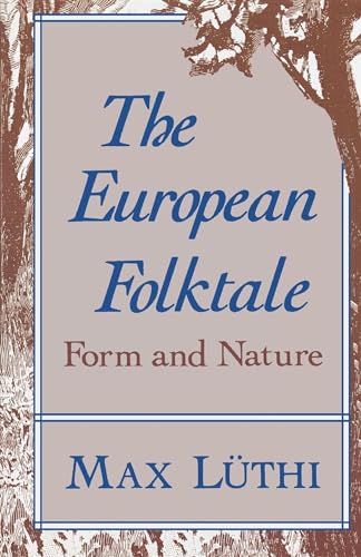 9780253203939: The European Folktale: Form and Nature (Folklore Studies in Translation)