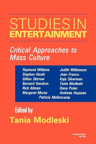 9780253203953: Studies in Entertainment: Critical Approaches to Mass Culture (Theories of Contemporary Culture)