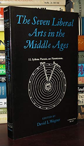 The Seven Liberal Arts in the Middle Ages (9780253203977) by Wagner, David L.