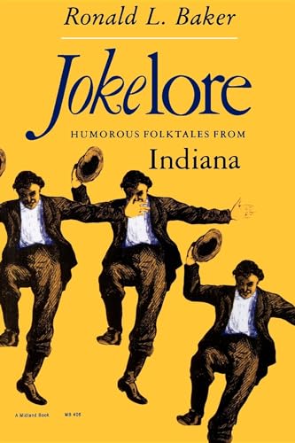 9780253204066: Jokelore: Humorous Folktales from Indiana
