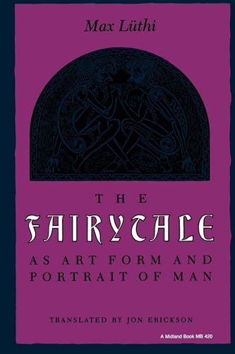 Stock image for The Fairytale as Art Form and Portrait of Man (Folklore Studies in Translation) for sale by HPB-Red