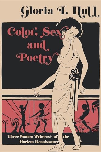 Imagen de archivo de Color, Sex, and Poetry: Three Women Writers of the Harlem Renaissance a la venta por ThriftBooks-Atlanta