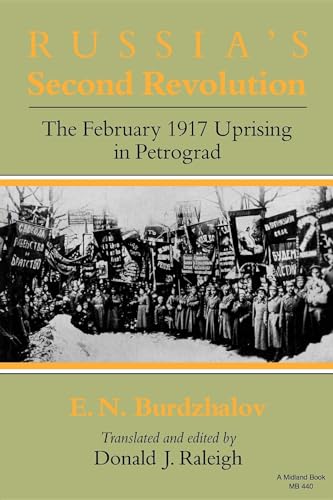 9780253204400: Russia's Second Revolution: The February 1917 Uprising in Petrograd (Indiana-Michigan Series in Russian and East European Studies)