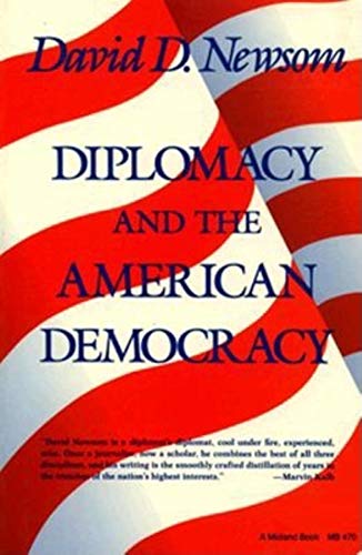 Stock image for Diplomacy and the American Democracy for sale by Wonder Book