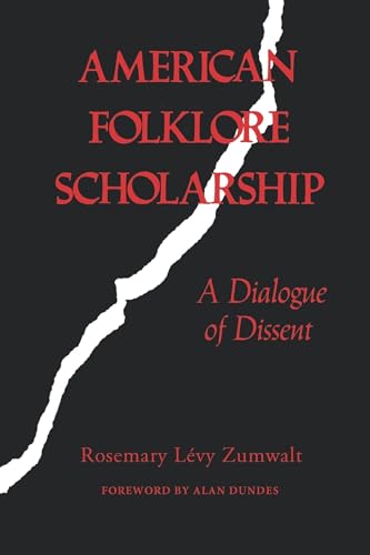 Beispielbild fr American Folklore Scholarship : A Dialogue of Dissent zum Verkauf von Better World Books