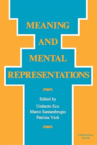 Imagen de archivo de Meaning and Mental Representations (Advances in Semiotics) a la venta por Wonder Book