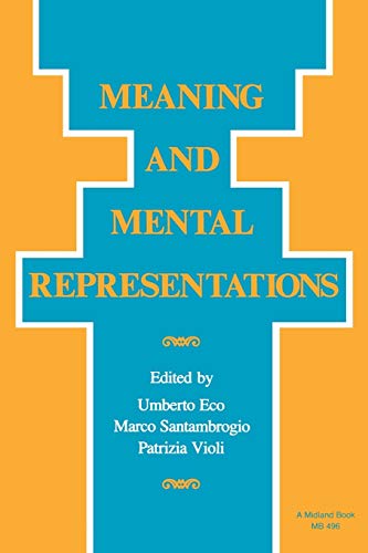 9780253204967: Meaning and Mental Representation (Advances in Semiotics)