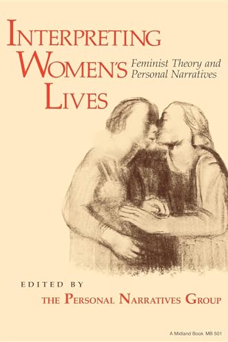 Stock image for Interpreting Women's Lives : Feminist Theory and Personal Narratives for sale by Better World Books