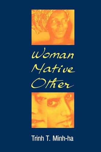 9780253205032: Woman, Native, Other: Writing Postcoloniality and Feminism