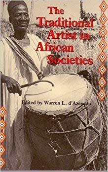 Imagen de archivo de Traditional Artist in African Societies a la venta por Chequamegon Books