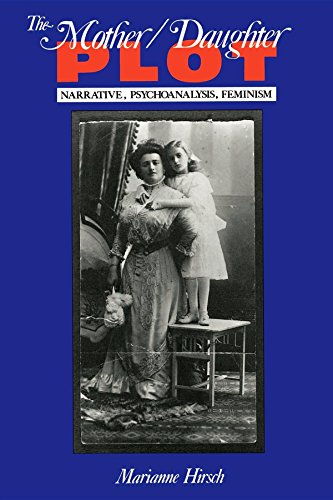 Beispielbild fr The Mother / Daughter Plot: Narrative, Psychoanalysis, Feminism: zum Verkauf von Anybook.com